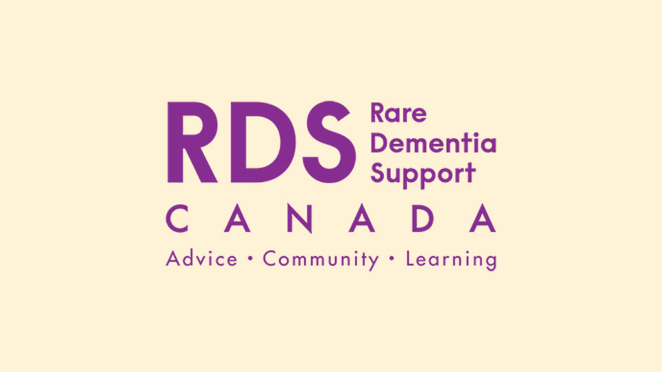 RDS - Rare Dementia Support Canada - Advice, Community, Learning